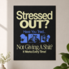 POSTER Póster "Stressed out?"