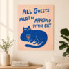 poster gatito Póster "All guests must be approved by the cat"