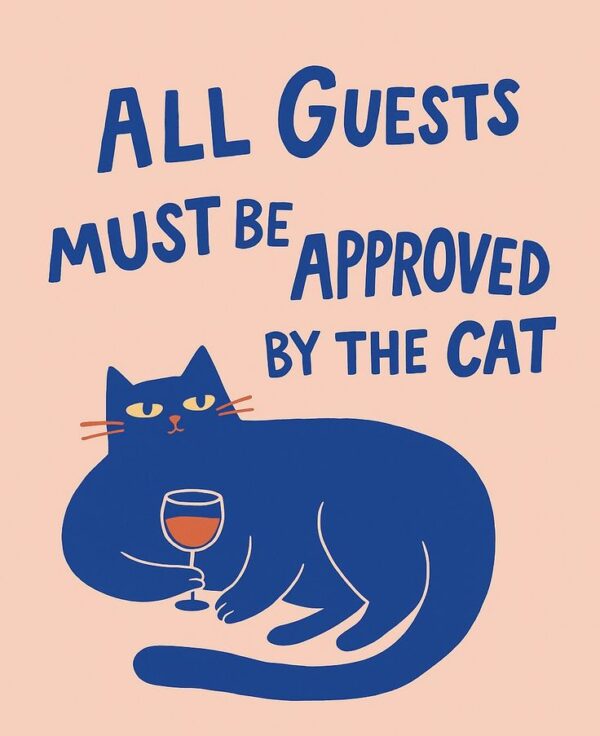 poster para el living Póster "All guests must be approved by the cat"